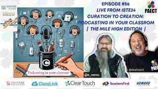 Live from ISTE 24 | Mile High Edition