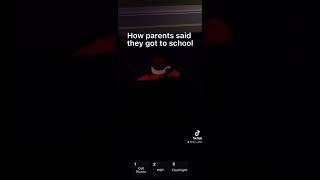 How parents said they got to school (ER: LC ROBLOX)