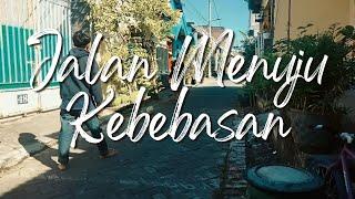 Jalan Menuju Kebebasan (Film Pendek)