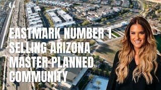 Eastmark Number 1 Selling Arizona Master Planned Community