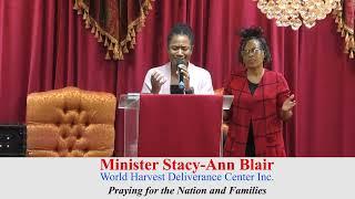 Minister Stacy-Ann Blair| World Harvest Deliverance Center Inc| Praying for the Nation and Families