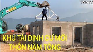 Khu Tái Định Cư Mới ở Nậm Tông Đang Huy Động Thêm Đội Cơ Khí Gấp Rút Hoàn Thành Nhà Trước 20/12