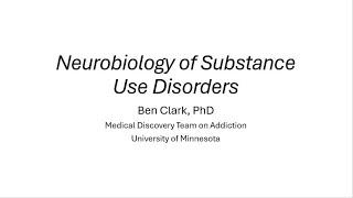 Midwest Tribal ECHO: The Neurobiology of Substance Use Disorders