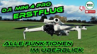 Der Erstflug mit meiner Dji Mini 4 Pro - Alle Funktionen im Überblick