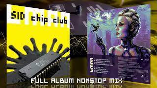 SID Chip Club - Full Album (Non Stop Mixed, Real SID 8580, mastered)