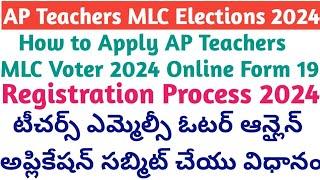 How to Apply AP Teachers MLC Voter 2024 Online Form 19 Teachers MLC Voter Registration ceoandhra.nic