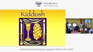 2024-09-28 Shabbat Parashat Nitzavim-Vayeilech 25th of Elul, 5784