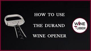 How to open a bottle of wine with a Durand - Cool wine tool | @WineTuber