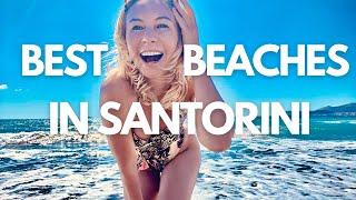 BEST BEACHES IN SANTORINI GREECE I EVERYTHING YOU Need to Know BEFORE Visiting! Greece Travel Guide