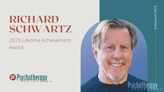 Dick Schwartz Receives Psychotherapy Networker Lifetime Achievement Award