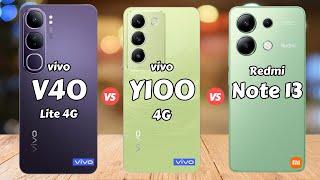 vivo V40 Lite 4G vs vivo Y100 4G vs Redmi Note 13