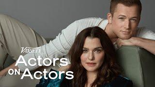 Taron Egerton & Rachel Weisz | Actors on Actors