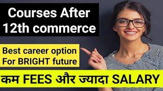 Best career option After 12th commerce #Bestjobs #career #after12th #salary #courses #governmentjobs