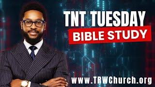 TNT Bible Study | The Remnant Worshippers w/Pastor Eddie Connor