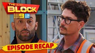 Episode 14 Recap: One couple is on the verge of collapse as a builder is sacked | The Block 2024