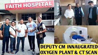 Oxygen plant & CT scan newly inaugurated in Faith Hospital, Dimapur || Must Watch 