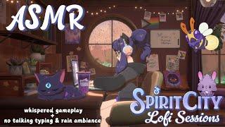 ASMR  the COZIEST productivity game! typing + rain ambiance | Spirit City: Lofi Sessions