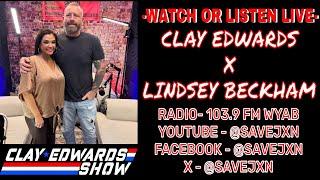 CLAY EDWARDS SHOW LIVE W/ LINDSEY BECKHAM (09/23/24)