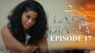 Série - Lady Diama - Saison 1 - Episode 17 - VOSTFR