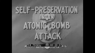 " SELF-PRESERVATION IN AN ATOMIC BOMB ATTACK "  1950 MILITARY TRAINING FILM   CIVIL DEFENSE 70265z