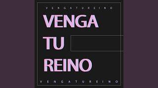 Venga Tu Reino