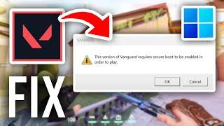 How To Fix Secure Boot & TPM 2.0 Error In Valorant (Enable) - Full Guide