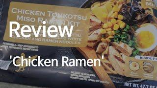 Review 'Chicken  Tonkotsu Miso Ramen'