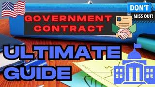 Ultimate Guide to Launching a Federal Government Contracting Company For Beginners 2024