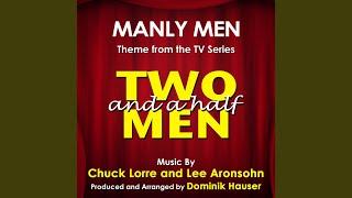 Two And A Half Men - Manly Men