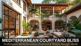 Embrace Timeless Elegance: Traditional Courtyard House Design Ideas for Mediterranean Homes