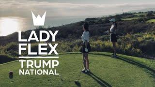 TRUMP NATIONAL GOLF CLUB | Lady Flex