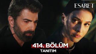 Esaret Dizisi 3. Sezon 414. Bölüm Fragmanı | 3 Aralık Salı @esaretdizisi ​