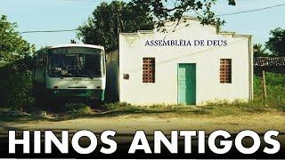 Hinos Antigos da Assembléia de Deus - Os Melhores