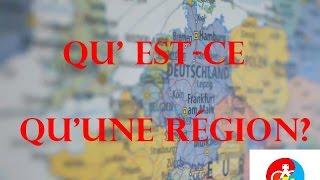 Qu'est-ce qu'une région?