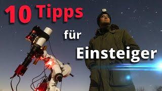 10 Tipps für Astrofotografie Einsteiger/Anfänger.