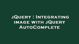 jQuery : Integrating image with jQuery AutoComplete