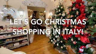 Let's Go Christmas Shopping in Italy!