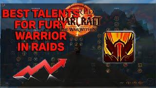 Best TALENTS For FURY WARRIOR In Raiding for War Within