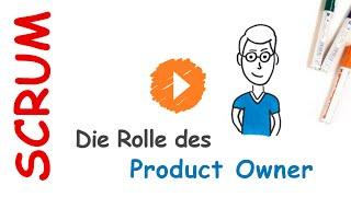 4. SCRUM - Die Rolle des SCRUM Product Owner