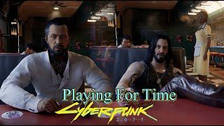 Playing For Time | Cyberpunk Stories | Enhanced Graphics Minimal Hud