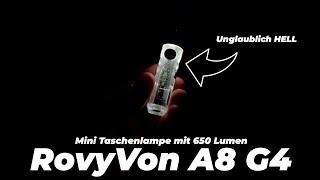 RovyVon A8 G4 - Mini Taschenlampe mit absurden 650 Lumen!