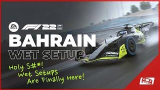 F1 22 Bahrain Wet Setup - Wet Weather Race Setup!