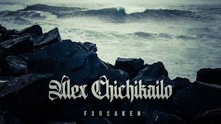 Alex Chichikailo - Forsaken - Full Album Stream - Metalcore Instrumental