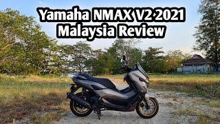 Yamaha NMAX 155cc V2 2021 Malaysia | REVIEW