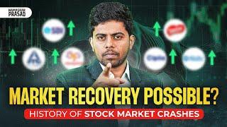 Market Recovery Possible Now ?? | Complete History of Stock Market Crashes in Detail !!!