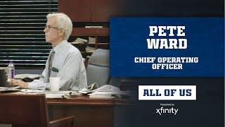 All of Us: Chief Operating Officer Pete Ward