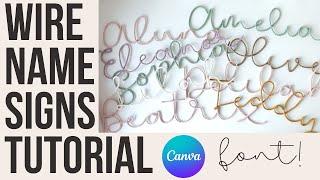 WIRE NAME SIGNS TUTORIAL - Multiple name sign make!