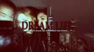 ⋆ ULTIMATE dream life subliminal ⋆ (ONE LISTEN)