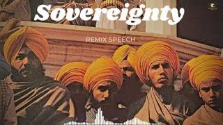 Remix Speech | Sovereignty | Bhai Bharpur Singh Ji Balbir | Khalistan #sikhland