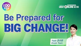 Global FCA 오&김과 함께하는 Be Prepared for BIG CHANGE!" Triple 권수미 Dream Team (03.10)